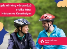 Dupla élmény - E-Bike Túra