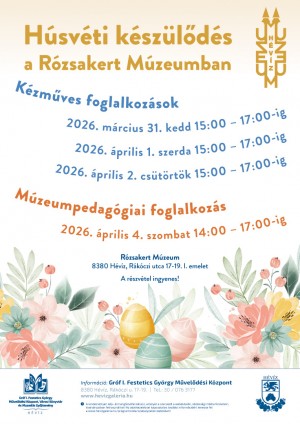 Húsvéti készülődés a Rózsakertben